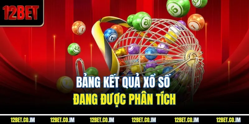 Bảng kết quả xổ số đang được phân tích