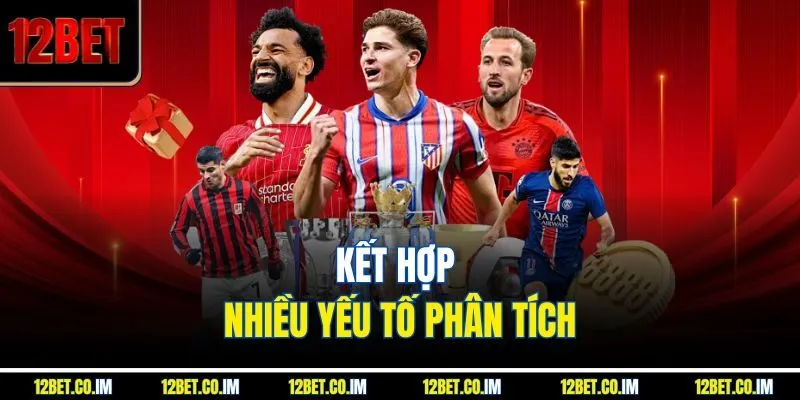 Kết hợp nhiều yếu tố phân tích